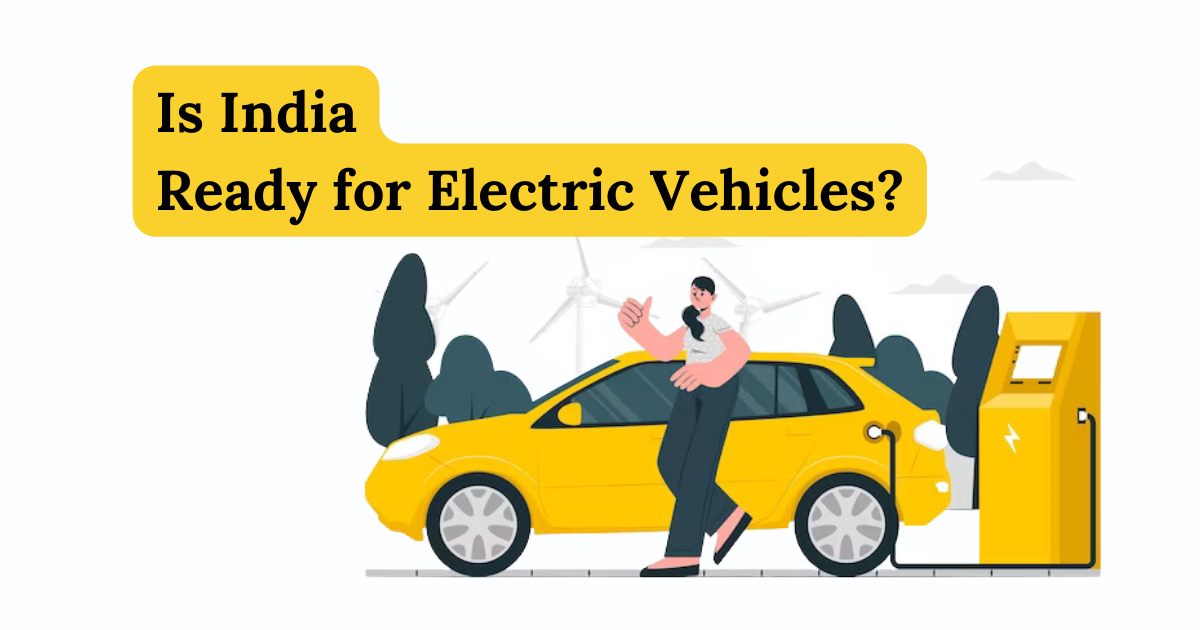 Is India Ready for Electric Vehicles | Swincorp Energy